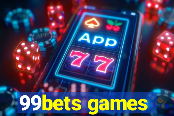 99bets games