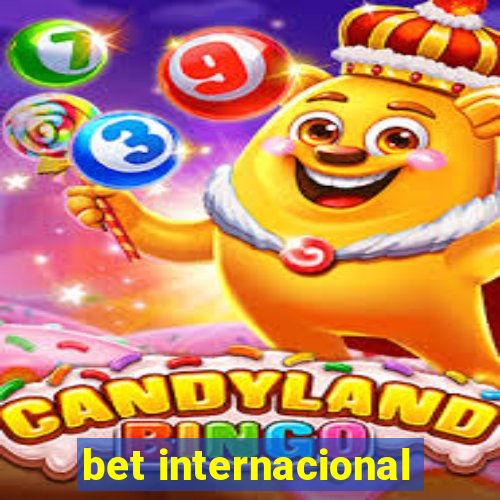 bet internacional