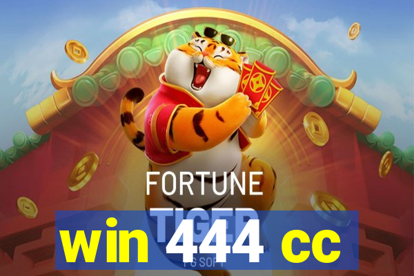 win 444 cc