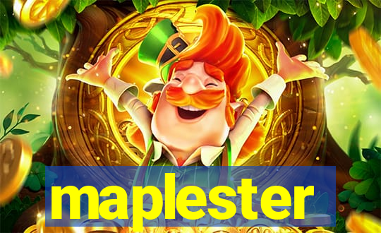 maplester