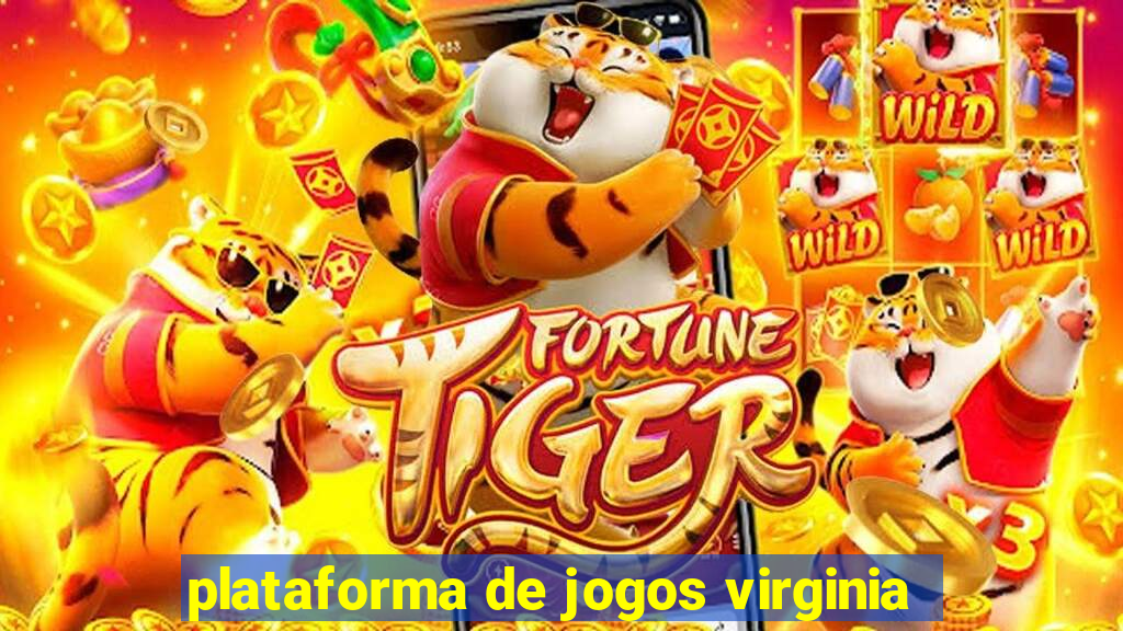 plataforma de jogos virginia