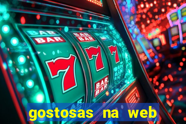 gostosas na web cam ao vivo