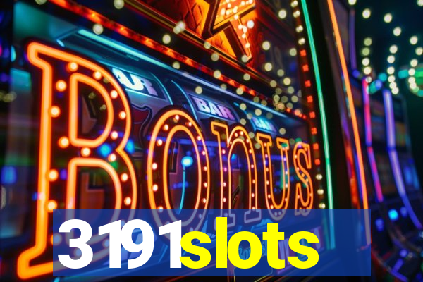 3191slots