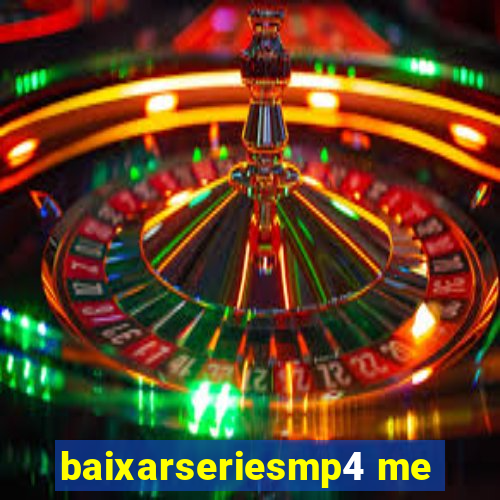 baixarseriesmp4 me