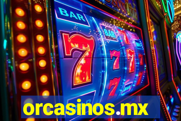 orcasinos.mx