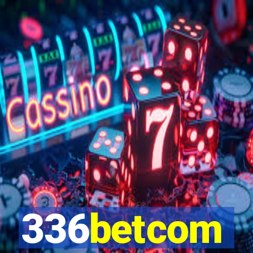 336betcom