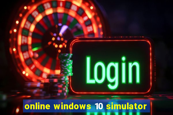 online windows 10 simulator