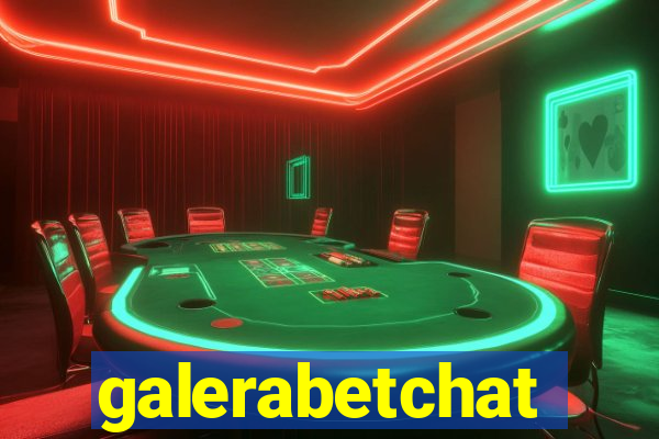 galerabetchat