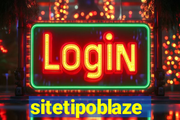 sitetipoblaze