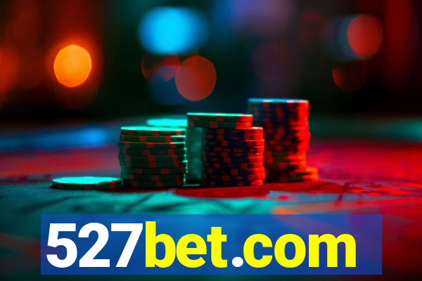 527bet.com