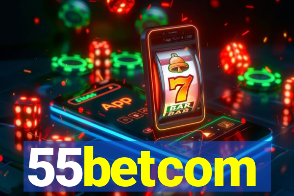 55betcom