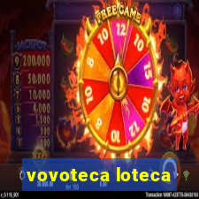 vovoteca loteca