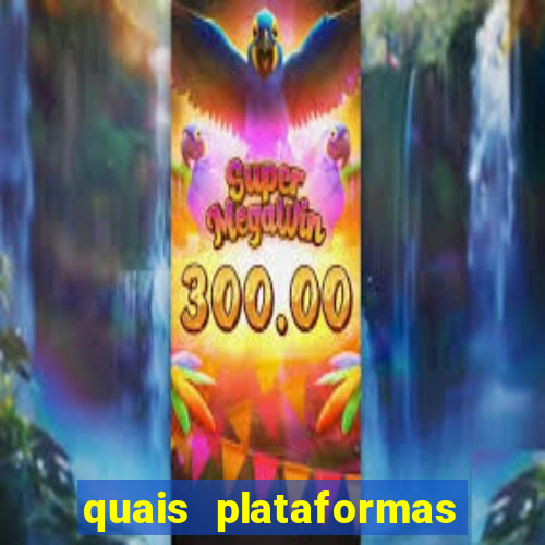 quais plataformas de jogos está pagando