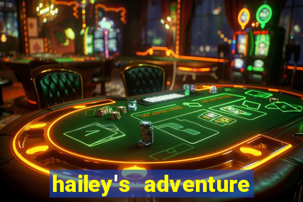 hailey's adventure mod unlimited money