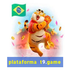 plataforma t9.game é confiável