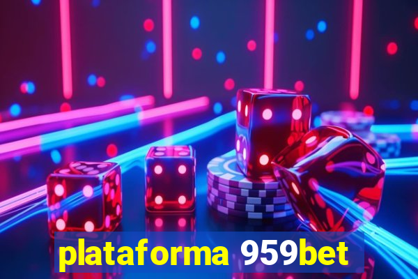 plataforma 959bet