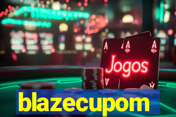 blazecupom