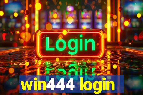 win444 login