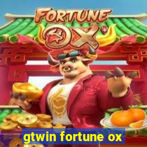 gtwin fortune ox