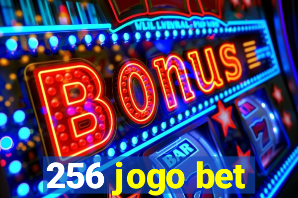 256 jogo bet