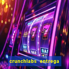 crunchlabs entrega no brasil