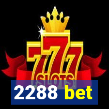 2288 bet