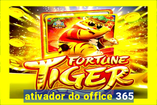 ativador do office 365