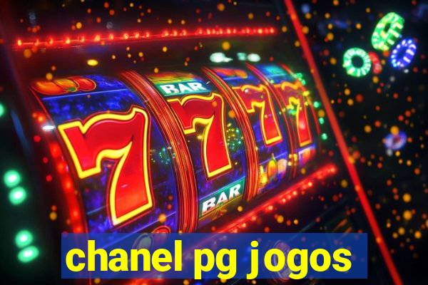 chanel pg jogos