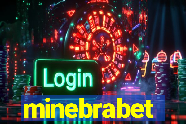 minebrabet