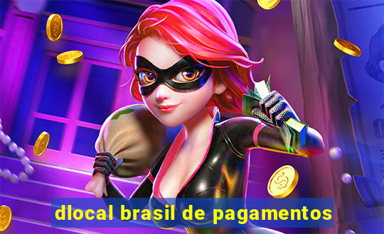 dlocal brasil de pagamentos