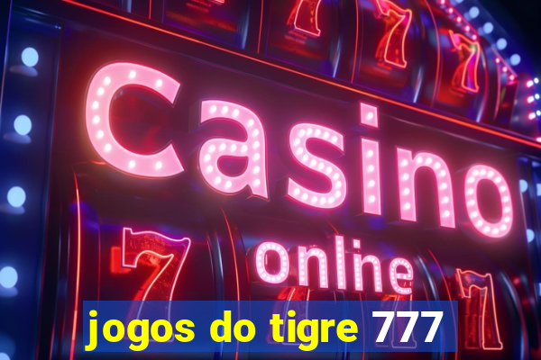 jogos do tigre 777