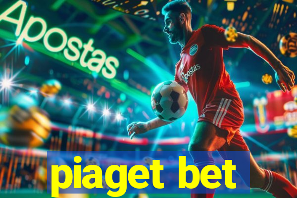 piaget bet