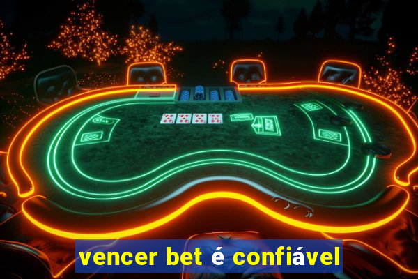 vencer bet é confiável