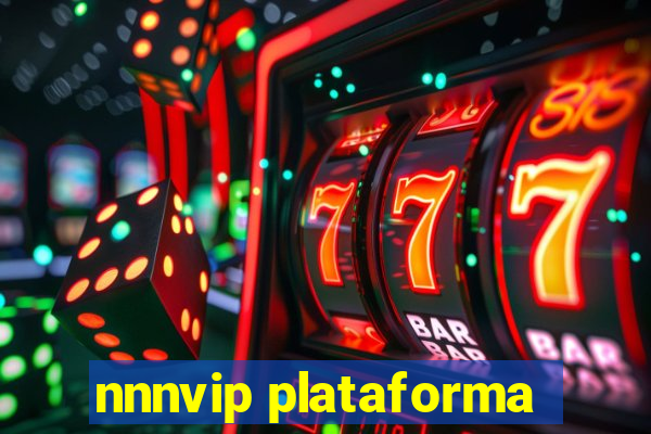 nnnvip plataforma