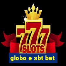 globo e sbt bet