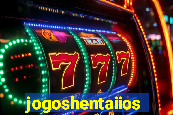 jogoshentaiios