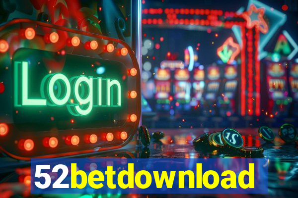 52betdownload