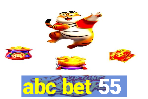 abc bet 55