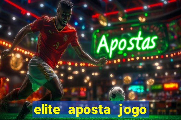 elite aposta jogo do bicho