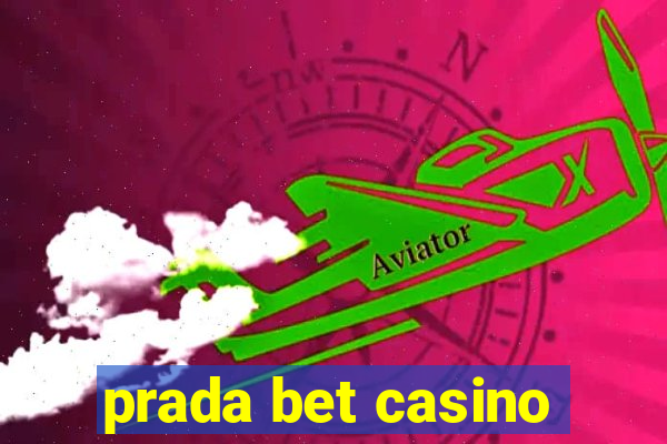 prada bet casino