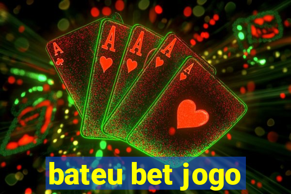 bateu bet jogo