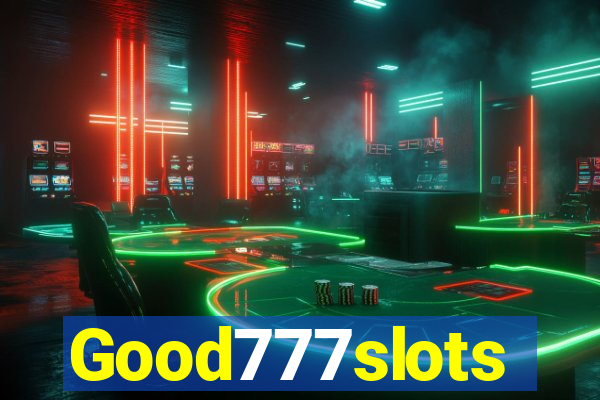 Good777slots