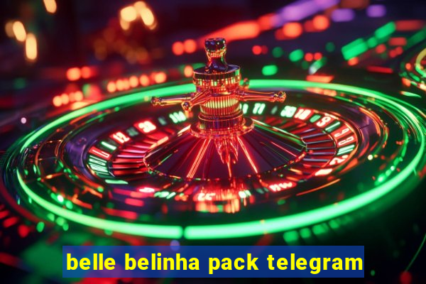 belle belinha pack telegram