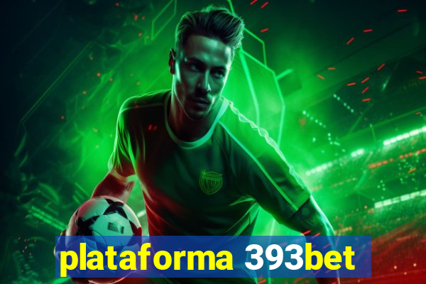 plataforma 393bet