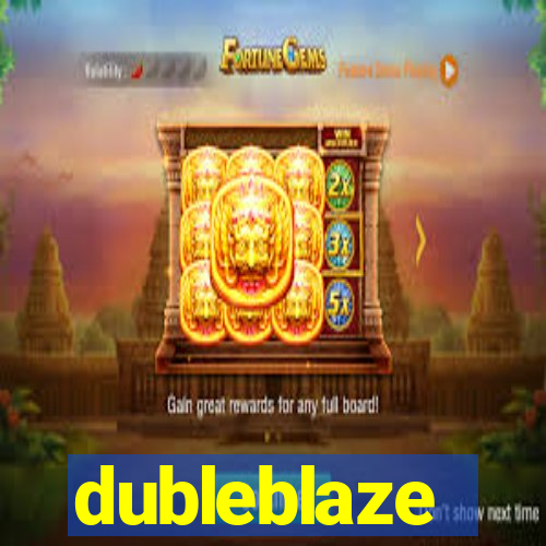 dubleblaze