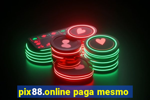 pix88.online paga mesmo