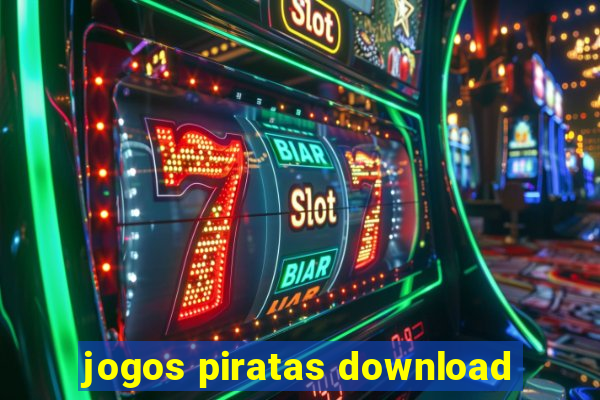 jogos piratas download