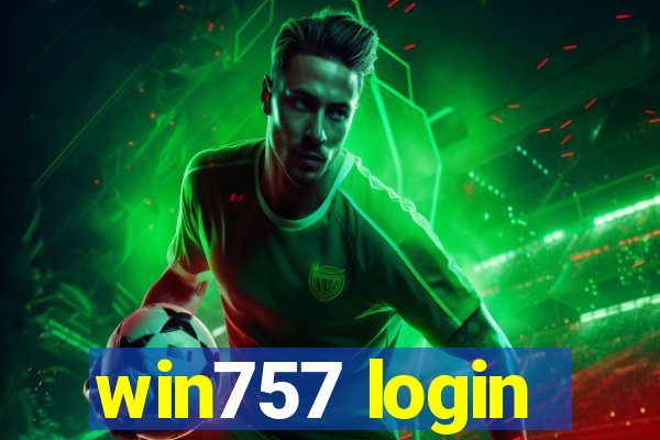 win757 login