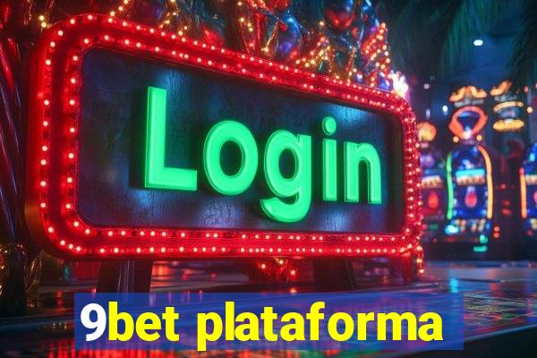 9bet plataforma