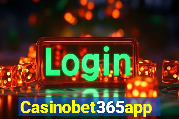 Casinobet365app